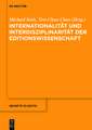 Internationalität und Interdisziplinarität der Editionswissenschaft