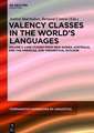 Valency Classes in the World's Languages: Vol 2: Case Studies from New Guinea, Australia, and the Americas, and Theoretical Outlook