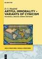 Artful Immorality: Variants of Cynicism in Machiavelli, Gracián, Diderot, Nietzsche