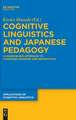 Cognitive Linguistics and Japanese Pedagogy