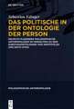 Das Politische in der Ontologie der Person: Helmuth Plessners Philosophische Anthropologie im Verhältnis zu den Substanzontologien von Aristoteles und Edith Stein