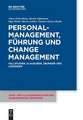 Personalmanagement, Führung und Change-Management