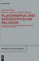 Plutarch Und Die Agyptenrezeption in Der Romischen Kaiserzeit