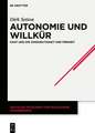 Autonomie und Willkür