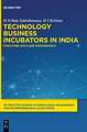 Bala Subrahmanya, M: Technology Business Incubators in India