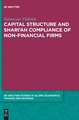 Capital Structure and Shari'ah Compliance of non-Financial Firms