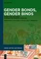 Gender Bonds, Gender Binds