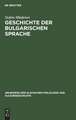 Geschichte der bulgarischen Sprache