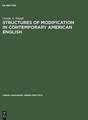 Structures of modification in contemporary American English