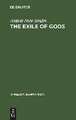 The exile of Gods: Interpretation of a theme, a theory and a technique in the work of Heinrich Heine