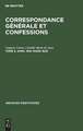 Avril 1841 - mars 1845: aus: Correspondance générale et confessions, 2