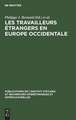 Les Travailleurs étrangers en Europe occidentale: actes du colloque organisé par la Commission Nationale pour les Études et les Recherches Interethniques, Paris-Sorbonne du 5 au 7 juin 1974