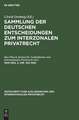 Nr. 353 - 593: aus: Sammlung der deutschen Entscheidungen zum interzonalen Privatrecht ..., 1945-1953,2