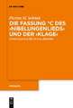 Die Fassung *C des >Nibelungenlieds< und der >Klage<