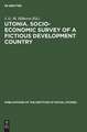 Utonia. Socio-economic survey of a fictious development country