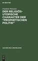 Der religiös-utopische Charakter der "prophetischen Politik"