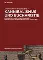 Kannibalismus und Eucharistie