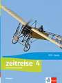 Zeitreise 4. Schulbuch Klasse 9/10. Differenzierende Ausgabe Hessen