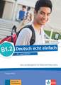 Deutsch echt einfach B1.2. Kurs- und Übungsbuch mit Audios und Videos online