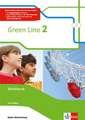 Green Line 2. Workbook mit Audios. Ausgabe Baden-Württemberg