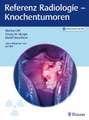 Referenz Radiologie - Knochentumoren