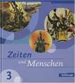 Zeiten und Menschen 3. Ausgabe Baden-Württemberg (Klasse 8): Bildungsstandards 8