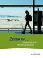 ZOOM IN: Studying and Working Abroad. Schulbuch