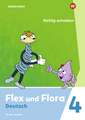 Flex und Flora 4. Heft Richtig schreiben (Druckschrift) Für die Ausleihe