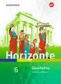 Horizonte - Geschichte 6. Schulbuch. Gymnasien. Bayern