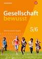 Gesellschaft bewusst 5 / 6. Schulbuch. Niedersachsen