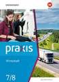 Praxis Wirtschaft 7 / 8. Schulbuch. Sachsen-Anhalt