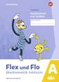 Flex und Flo - Mathematik inklusiv . Sachrechnen und Größen A