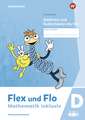 Flex und Flo - Mathematik inklusiv. Addieren und Subtrahieren bis 100 D