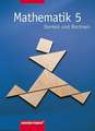 Mathematik 5. Denken und Rechnen. Schülerbuch. Hauptschule, Bremen, Hessen, Hamburg, Niedersachsen, Nordrhein-Westfalen, Rheinland-Pfalz, Schleswig-Holstein