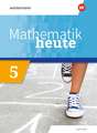 Mathematik heute 5. Schulbuch. Sachsen