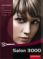 Salon 3000. Schülerbuch Gesamtband für Friseurinnen und Friseure