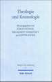 Theologie Und Kosmologie: Geschichte Und Erwartungen Fur Das Gegenwartige Gesprach