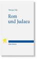 ROM Und Judaea: Funf Vortrage Zur Romischen Herrschaft in Palaestina