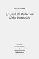 J, E, and the Redaction of the Pentateuch