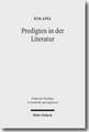 Predigten in Der Literatur: Homiletische Erkundungen Bei Karl Philipp Moritz