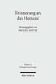 Erinnerung an Das Humane: Beitrage Zur Phanomenologischen Anthropologie Hans Blumenbergs