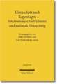 Klimaschutz Nach Kopenhagen - Internationale Instrumente Und Nationale Umsetzung: Tagungsband Der Ersten Bayreuther Energierechtstage 2010