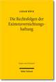 Die Rechtsfolgen Der Existenzvernichtungshaftung: Indisponibilitat - Glaubigerbezug - Schadensberechnung