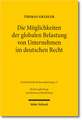 Die Moglichkeiten Der Globalen Belastung Von Unternehmen Im Deutschen Recht: Dargestellt Am Beispiel Der Englischen Floating Charge