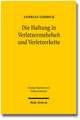 Die Haftung in Verletzermehrheit Und Verletzerkette: Unterlassung Und Schadenersatz, Dargestellt Am Beispiel Des Markenrechts