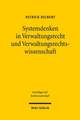 Systemdenken in Verwaltungsrecht Und Verwaltungsrechtswissenschaft: Bischofe Und Gemeinden Zwischen Konflikt Und Konsens Im Imperium Romanum