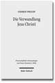 Die Verwandlung Jesu Christi