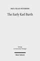 The Early Karl Barth