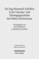 Die Nag-Hammadi-Schriften in Der Literatur- Und Theologiegeschichte Des Fruhen Christentums