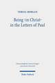 Being 'in Christ' in the Letters of Paul